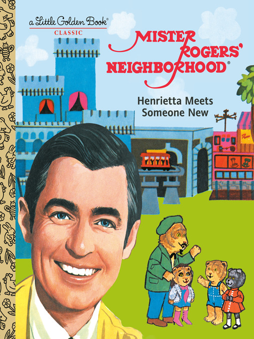Title details for Mister Rogers' Neighborhood by Fred Rogers - Available
